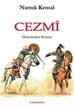 Türkische Literatur: Cezmi: Namık Kemal 